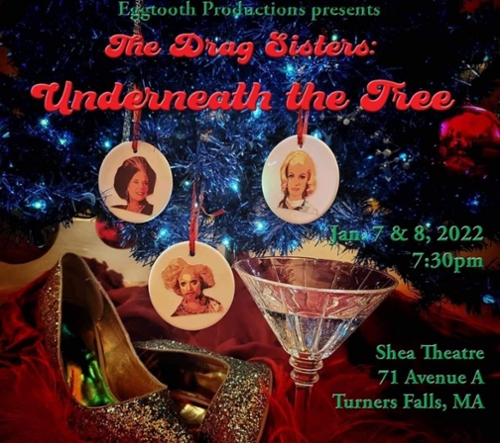 The Drag Sisters: Underneath the Tree