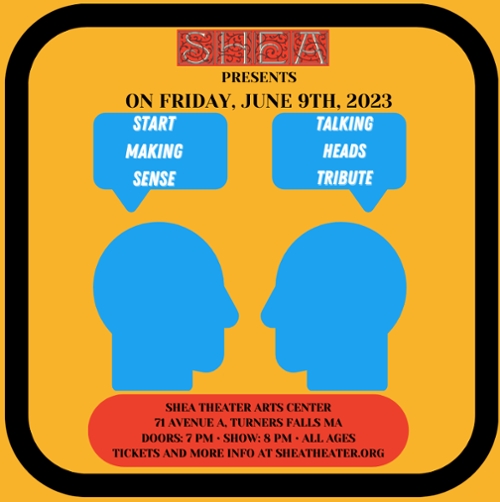 Shea Presents- Start Making Sense: Talking Heads Tribute