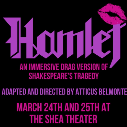 Patch Productions Presents: Drag Hamlet!