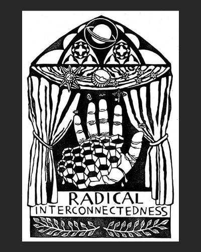 Radical Interconnectedness Festival