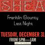 Shea Presents: Franklin County Last Night