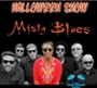Shea Presents: Misty Blues Halloween Show!