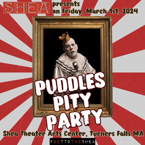 LOW TICKET ALERT!! Shea Presents: Puddles Pity Party!