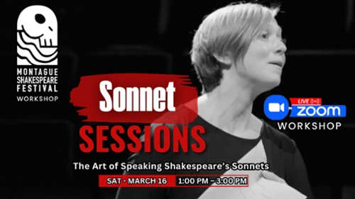 Montague Shakespeare Festival Workshop: Sonnet Sessions