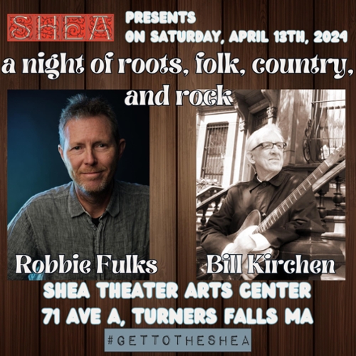 Shea Presents: Robbie Fulks w/s/g Bill Kirchen