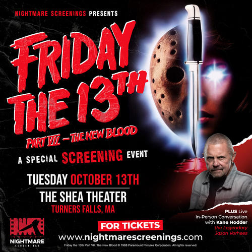 Friday the 13th Part VII: The New Blood Screening and VIP Event with Horror Legend Kane Hodder