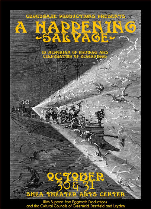 Cloudgaze Productions Presents: A HAPPENING VI- SALVAGE